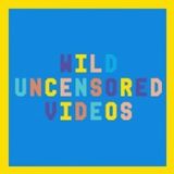 Wild Uncensored Videos