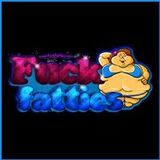 Fuck Fatties
