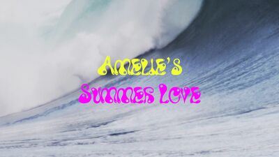 Amelie's Summer Love