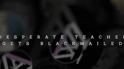 Blackmail Creampie Teacher
